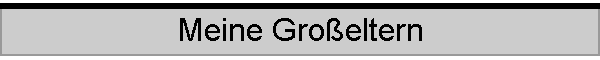 Meine Gro�eltern