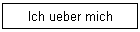 Ich ueber mich