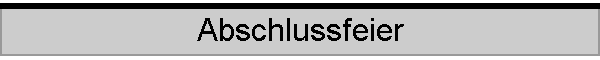 Abschlussfeier