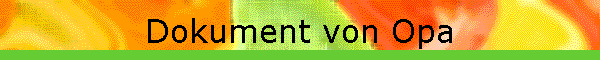 Dokument von Opa