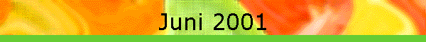 Juni 2001
