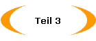 Teil 3