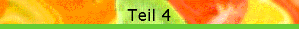 Teil 4